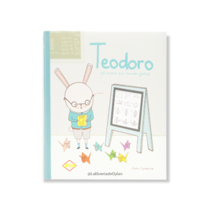 Teodoro (El conejo que llevaba gafas)