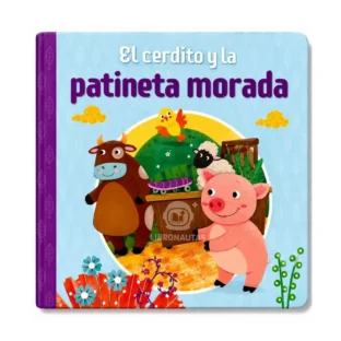 Cuento El Cerdito y la Patineta Morada