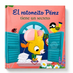 El Ratoncito Pérez Tiene un Secreto