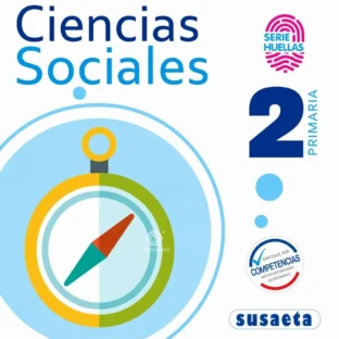 CIENCIAS SOCIALES NO. 2 PRIMARIA (SERIE HUELLAS)