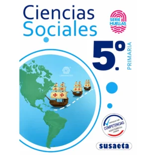CIENCIAS SOCIALES NO. 5 PRIMARIA (SERIE HUELLAS)