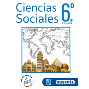 CIENCIAS SOCIALES NO. 6 PRIMARIA (SERIE AZUL)