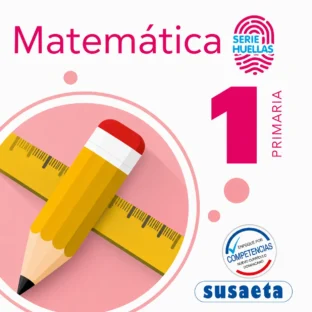 MATEMATICA NO. 1 PRIMARIA (SERIE HUELLAS)