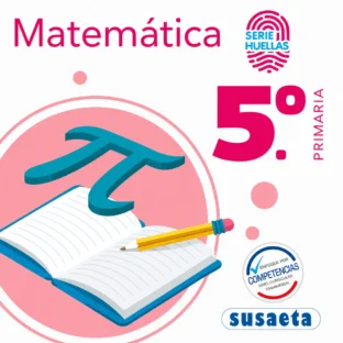 MATEMATICA NO. 5 PRIMARIA (SERIE HUELLAS)