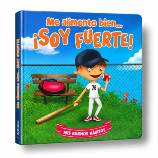 ME ALIMENTO BIEN...¡SOY FUERTE!