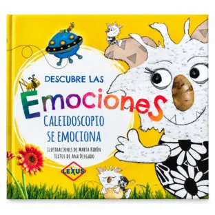 DESCUBRE LAS EMOCIONES, CALEIDOSCOPIO SE EMOCIONA – La Librería de Dylan