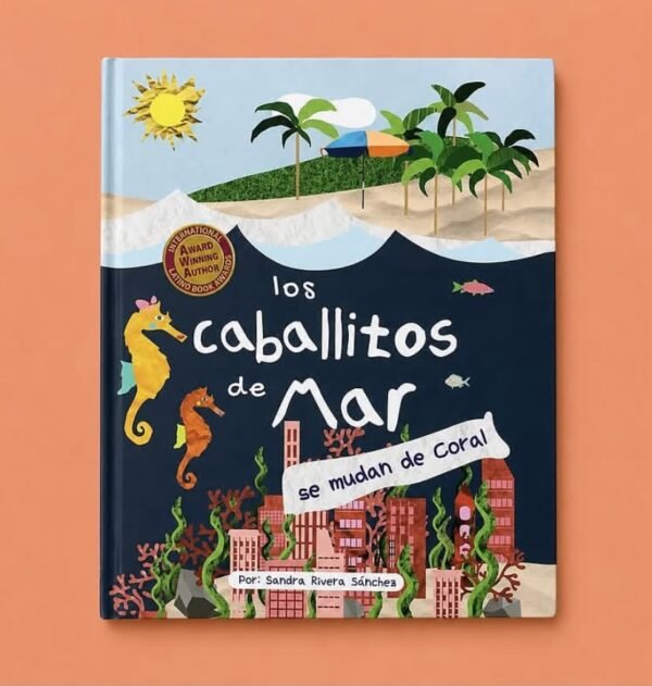 Portada del libro Los Caballitos de Mar se mudan de Coral