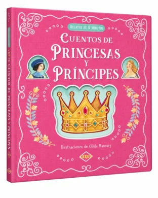 RELATOS DE 5 MINUTOS, CUENTOS DE PRINCESAS Y PRÍNCIPES – La Librería de Dylan